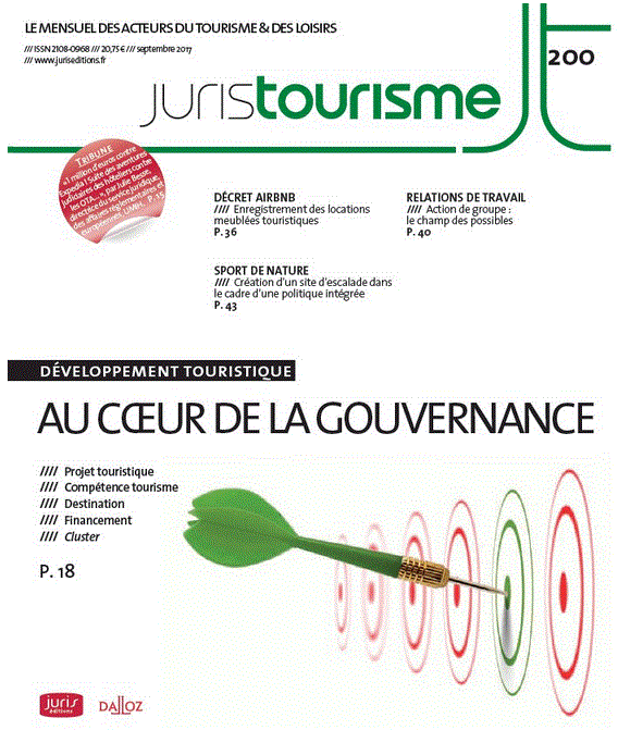 Logo Juris tourisme n°200 - septembre 2017 : Développement touristique, au coeur de la gouvernance