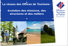 Logo Le réseau des Offices de Tourisme : évolution des missions, des structures et des métiers
